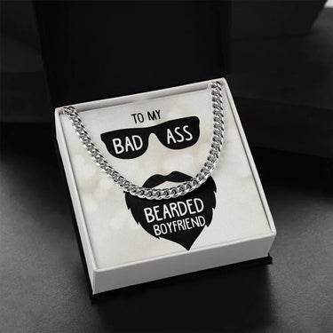 To My Badass Bearded Boyfriend - Cuban Link Chain - Gift Set - SLDDL0078 - Sunshine Letters Co